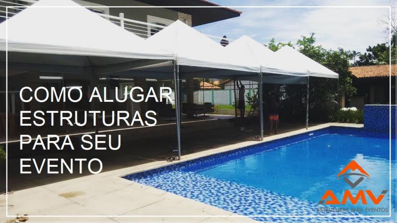 COMO ALUGAR TENDAS E ESTRUTURAS PARA O SEU EVENTO